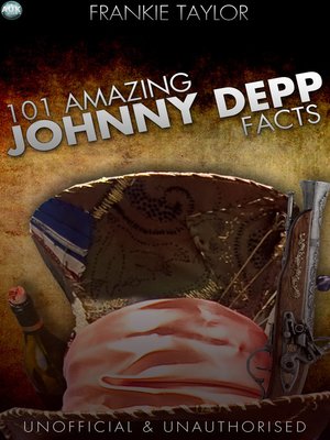 cover image of 101 Amazing Johnny Depp Facts